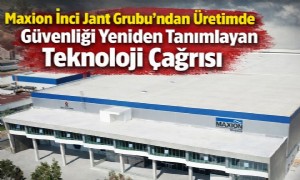 Maxion İnci Jant Grubu’ndan Üretimde Güvenliği Yeniden Tanımlayan Teknoloji Çağrısı