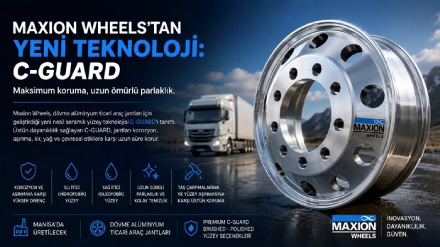 Maxion Wheels'tan Ticari Araç Jantlarında Yeni Dönem: C-GUARD Teknolojisi Tanıtıldı