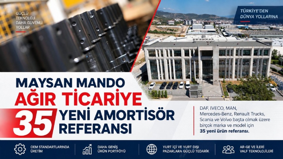 Maysan Mando Ağır Ticari Araçlarda Ürün Gamını Genişletti: 35 Yeni Amortisör Referansı
