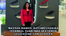 Maysan Mando, Automechanika İstanbul Fuarı’nda Sektörün Geleceğine Yön Verecek