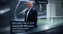 Mercedes-Benz Türk Güçlü Bir Mirasla Yeni Dönemine Hazırlanıyor