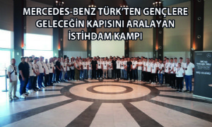 Mercedes-Benz Türk’ten Gençlere Geleceğin Kapısını Aralayan İstihdam Kampı