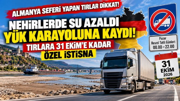 Nehirlerde Su Azaldı, Yük Karayoluna Kaydı: Tırlara 31 Ekim’e Kadar Özel İstisna