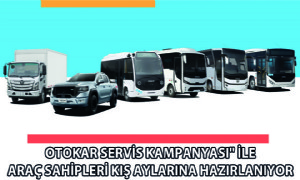 Otokar Servis Kampanyası' ile Araç Sahipleri Kış Aylarına Hazırlanıyor