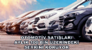 Otomotiv Satışları Aylık 100 Bin Üzerindeki Seyrini Koruyor