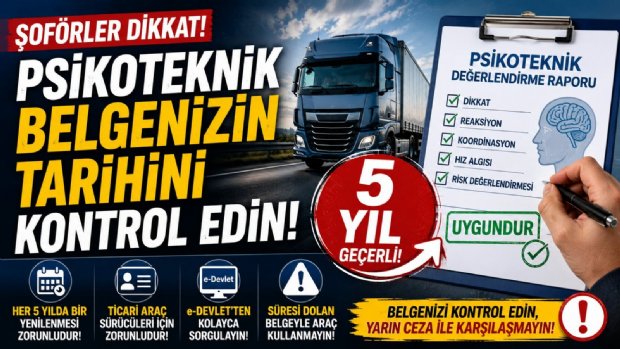 Psikoteknik Belgesi 2026: Şoförler Tarihi Kontrol Edin! Kimler İçin Zorunlu, Kaç Yıl Geçerli?