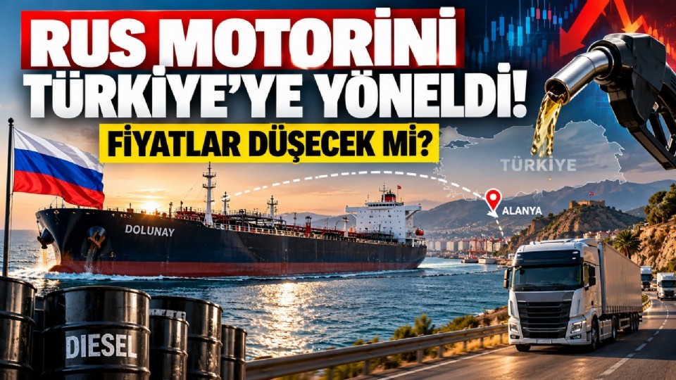 RUS MOTORİNİ TÜRKİYE'YE YÖNELDİ: KÜRESEL DİZEL FİYATLARI DÜŞECEK Mİ?