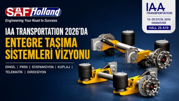 SAF-HOLLAND, IAA Transportation 2026'da Entegre Taşıma Sistemleri Vizyonunu Sergileyecek