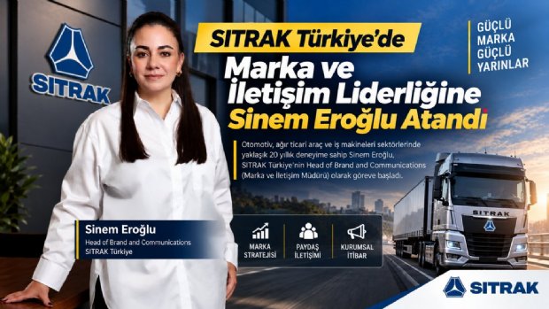 SITRAK Türkiye’de İletişimin Yeni Lideri Sinem Eroğlu!