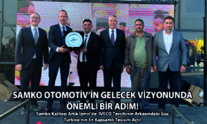 Samko Kalitesi Artık İzmir’de: IVECO Tercihinin Arkasındaki Güç Türkiye’nin En Kapsamlı Tesisini Açtı!
