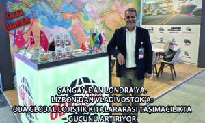 Şangay’dan Londra’ya, Lizbon’dan Vladivostok’a: Oba Global Lojistik Kıtalararası Taşımacılıkta Gücünü Artırıyor