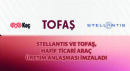 Stellantis ve Tofaş’tan Hafif Ticari Araç Üretim Anlaşması