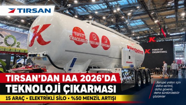 TIRSAN’DAN IAA 2026 ÇIKARMASI: 15 ARAÇ, ELEKTRİKLİ SİLO VE YÜZDE 50 MENZİL ARTIŞI