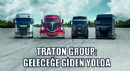 TRATON Group: Geleceğe Giden Yolda