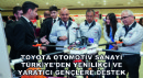 Toyota Otomotiv Sanayi Türkiye’den Yenilikçi Ve Yaratıcı Gençlere Destek