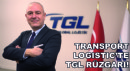 Transport Logistic’te TGL Rüzgarı!