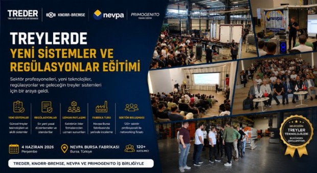 Treylerde Yeni Sistemler ve Regülasyonlar Eğitimi Düzenlendi