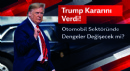 Trump Kararını Verdi! Otomobil Sektöründe Dengeler Değişecek mi?