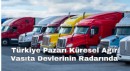 Türkiye Pazarı Küresel Ağır Vasıta Devlerinin Radarında