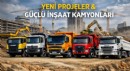 Türkiye’de Mega Altyapı Hamlesi: Dev Projeler İnşaat Kamyonu Pazarını Yeniden Şekillendiriyor