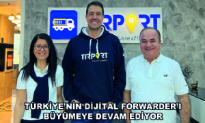 Türkiye’nin Dijital Forwarder’ı Büyümeye Devam Ediyor