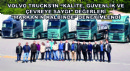 Volvo Trucks’ın Kalite, Güvenlik ve Çevreye Saygı Değerleri Markanın Kalbinde Deneyimlendi