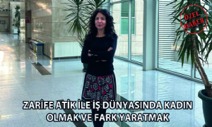 Zarife Atik ile İş Dünyasında Kadın Olmak ve Fark Yaratmak