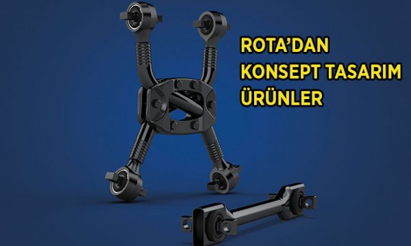 ROTA'nın Konsept Ürünleri Yenilikçi Vizyonunu da Temsil Ediyor