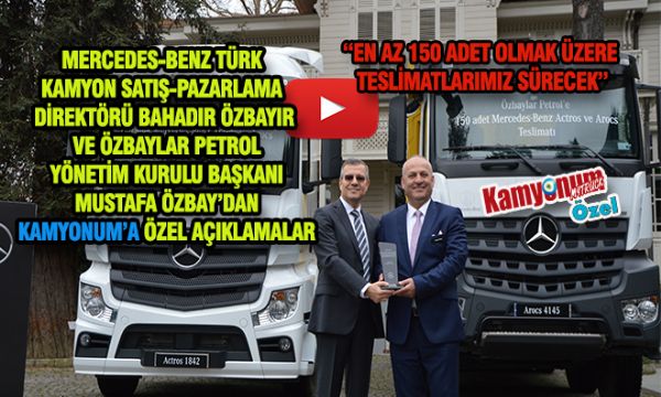 Mercedes-Benz Türk ve Özbaylar Petrol'den Özel Açıklamalar
